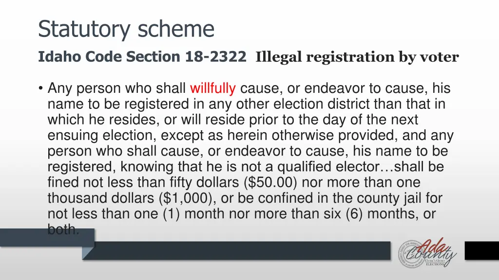 statutory scheme idaho code section 18 2322