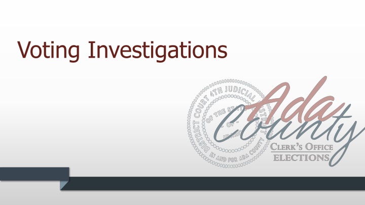 voting investigations