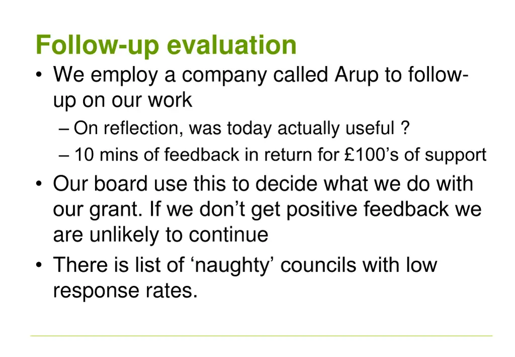 follow up evaluation we employ a company called