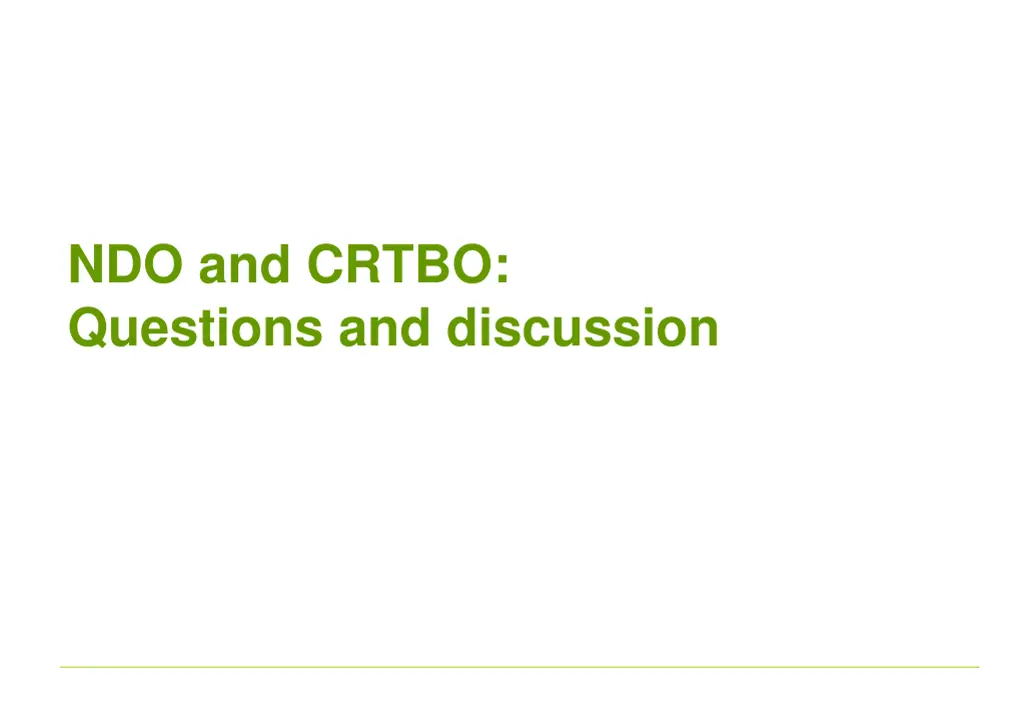 ndo and crtbo questions and discussion