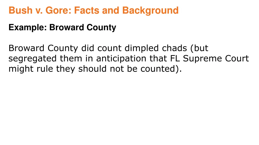 bush v gore facts and background 10