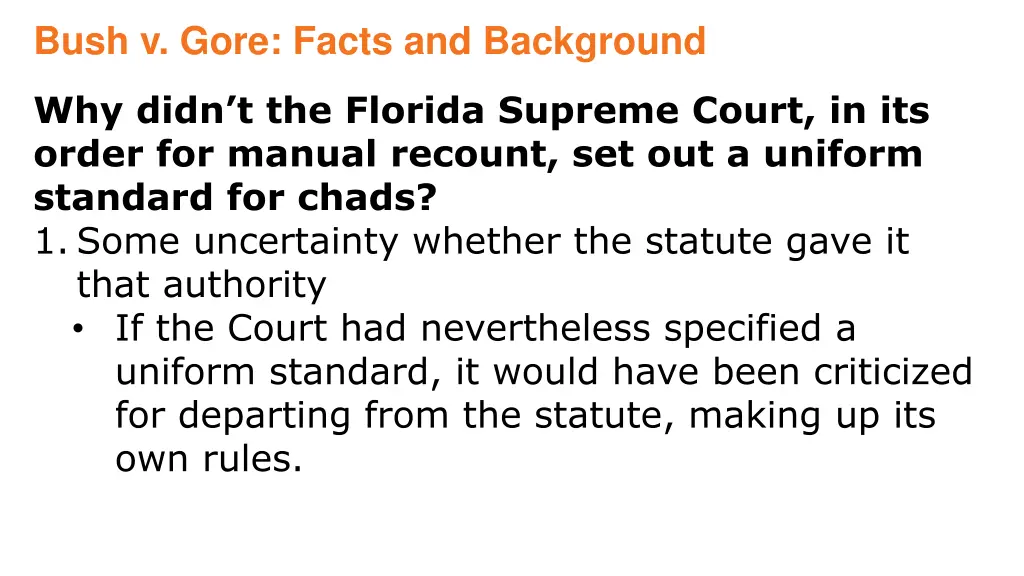 bush v gore facts and background 11