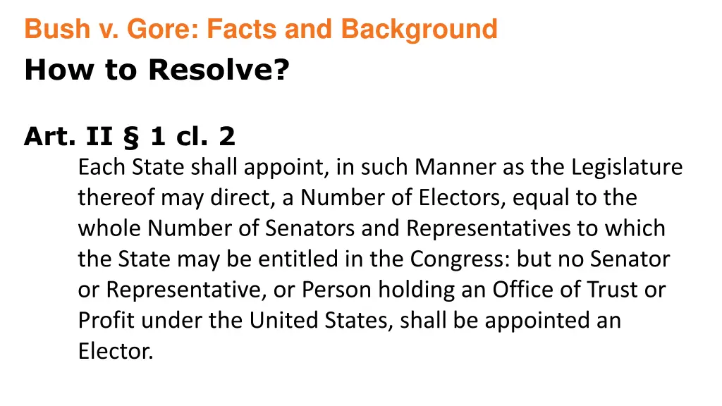 bush v gore facts and background 5