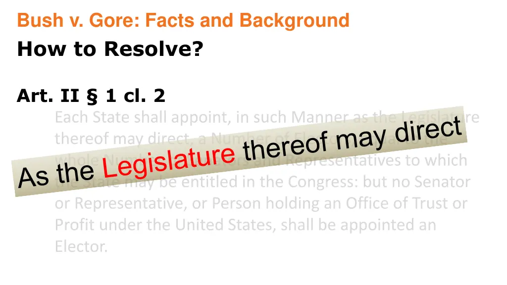 bush v gore facts and background 6