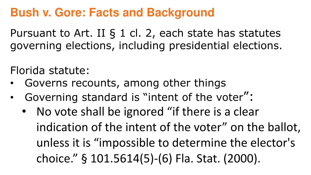 bush v gore facts and background 7