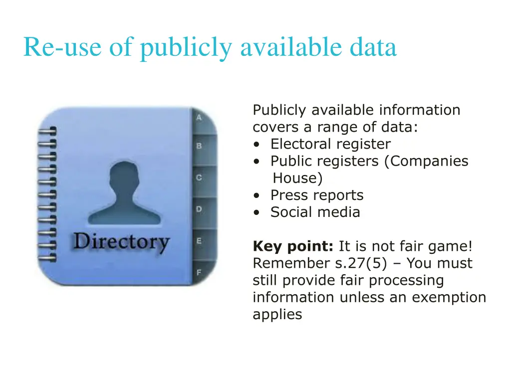 re use of publicly available data