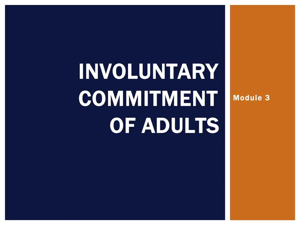 involuntary involuntary commitment commitment