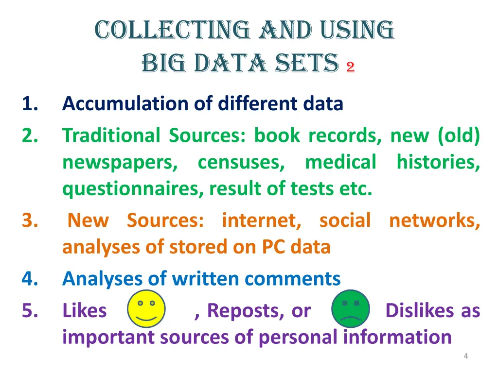 collecting and using big data sets 2