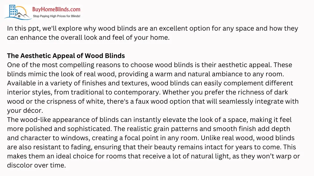 in this ppt we ll explore why wood blinds