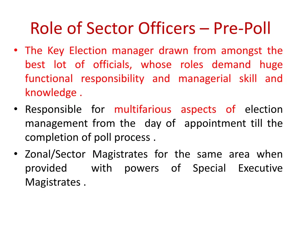 role of sector officers pre poll the key election