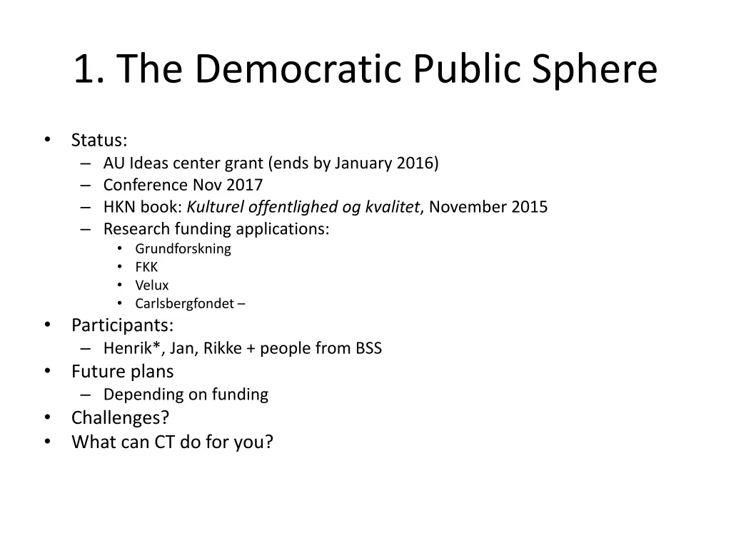 1 the democratic public sphere