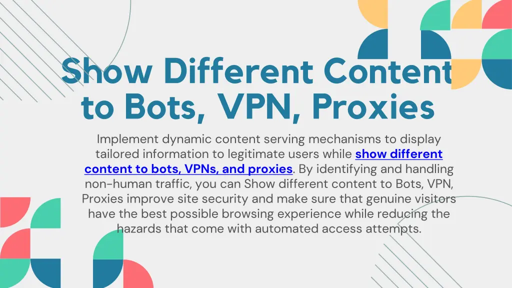 show different content to bots vpn proxies