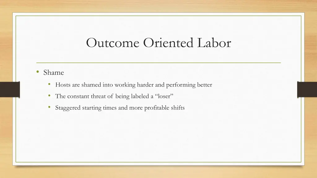 outcome oriented labor