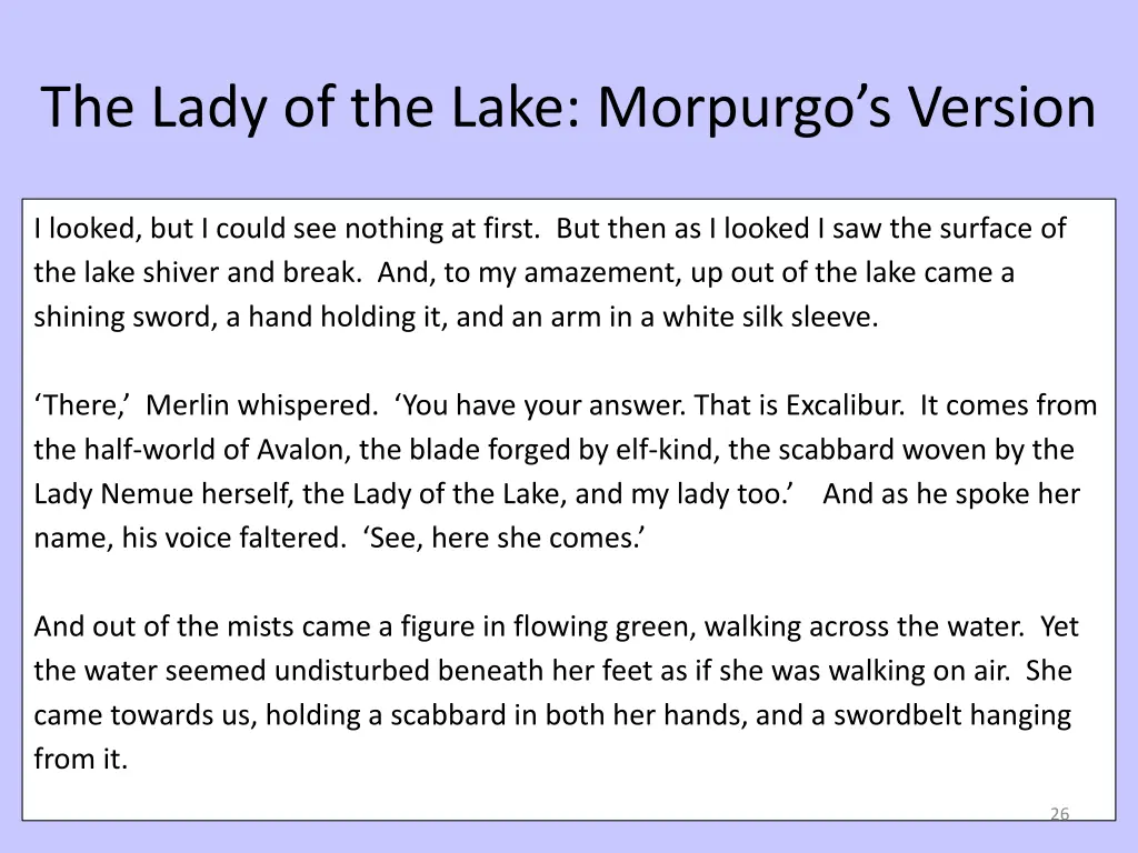 the lady of the lake morpurgo s version