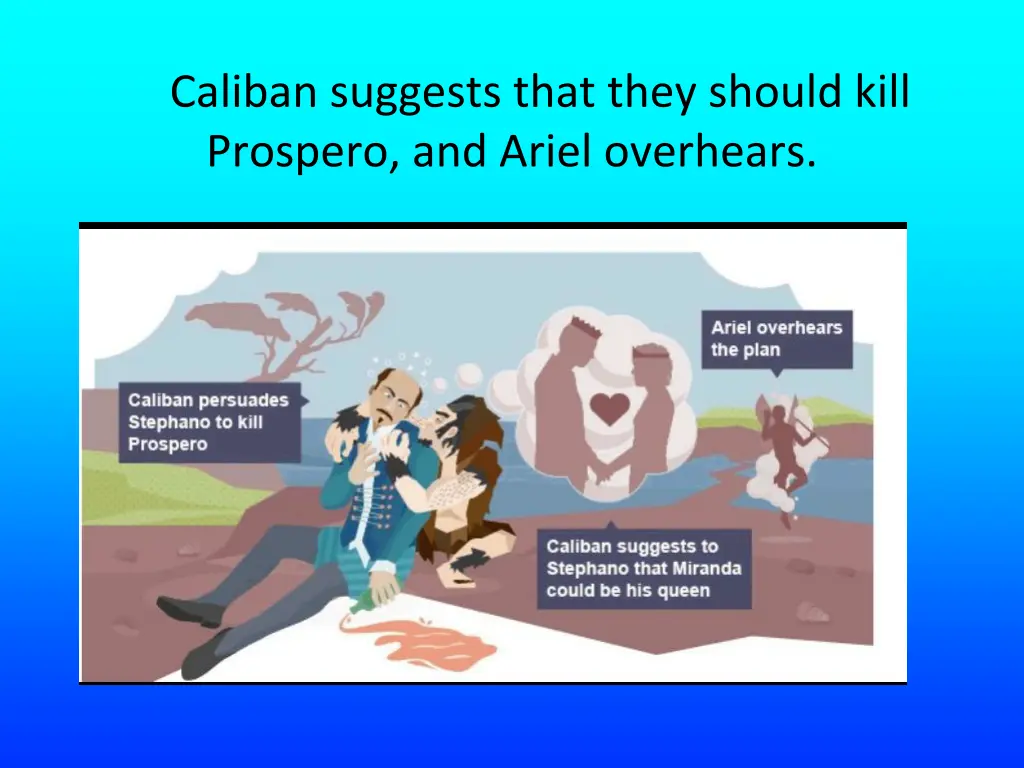 caliban suggests that they should kill prospero