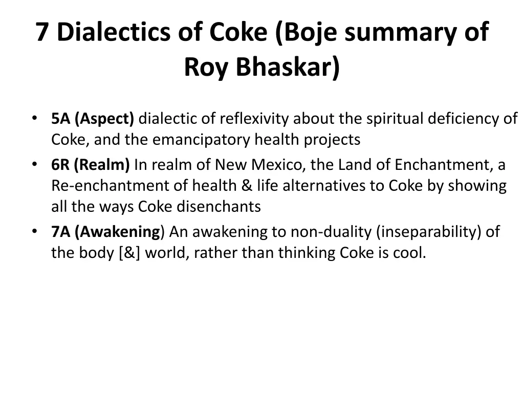 7 dialectics of coke boje summary of roy bhaskar