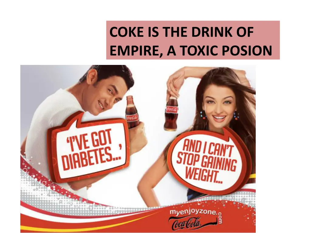 coke is the drink of empire a toxic posion