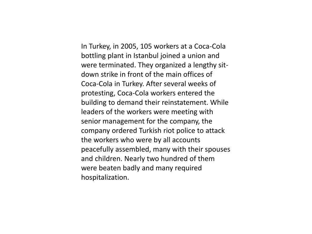 in turkey in 2005 105 workers at a coca cola