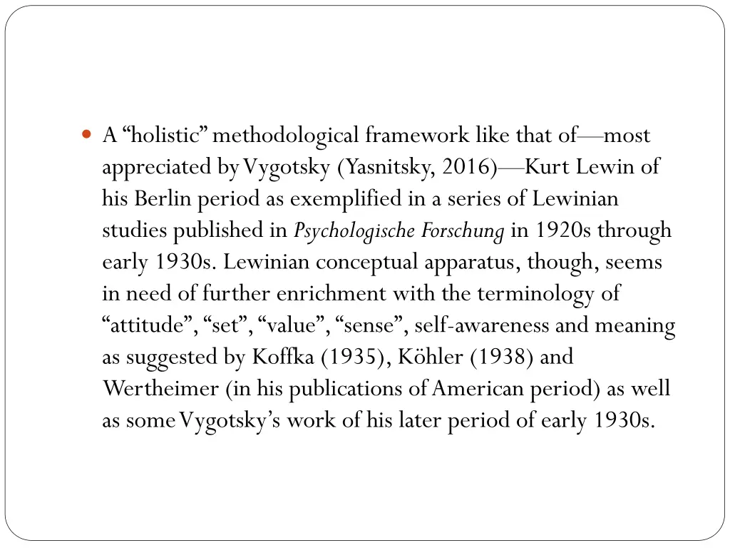 a holistic methodological framework like that