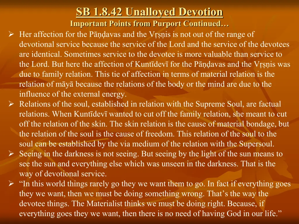 sb 1 8 42 unalloyed devotion important points 1