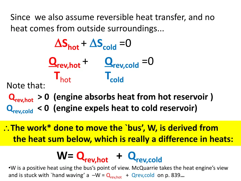 since we also assume reversible heat transfer