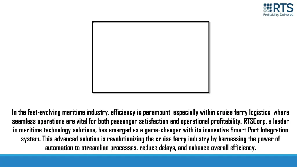 in the fast evolving maritime industry efficiency