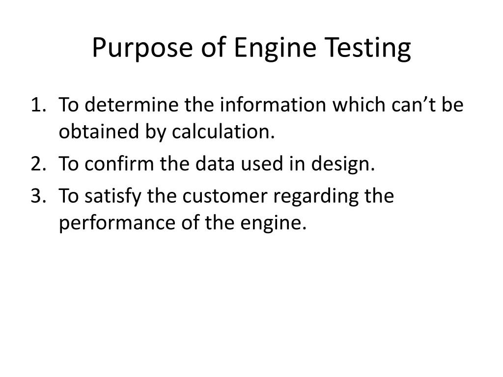 purpose of engine testing 1