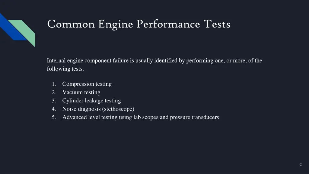 common engine performance tests