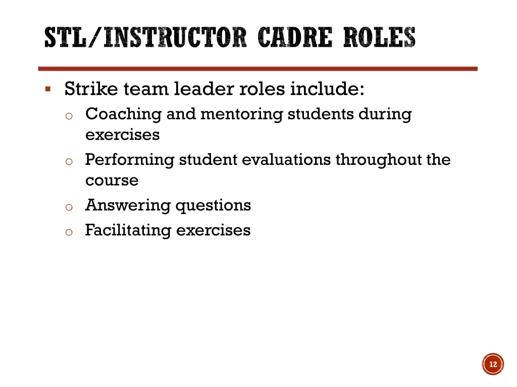 stl instructor cadre roles