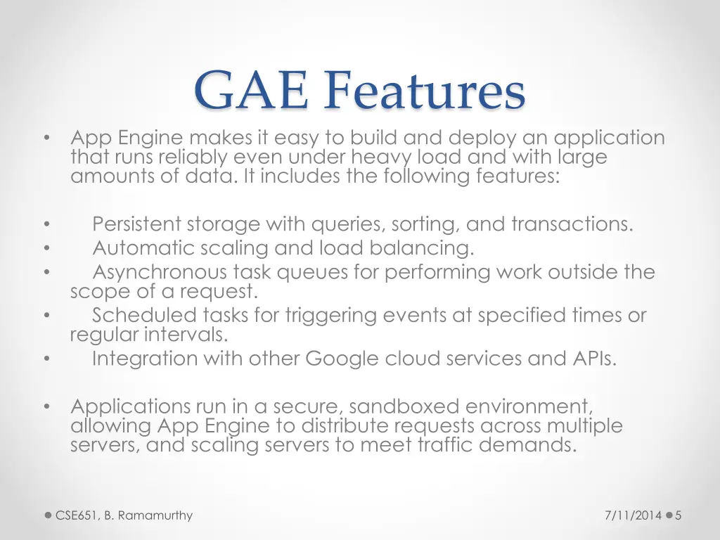 gae features app engine makes it easy to build