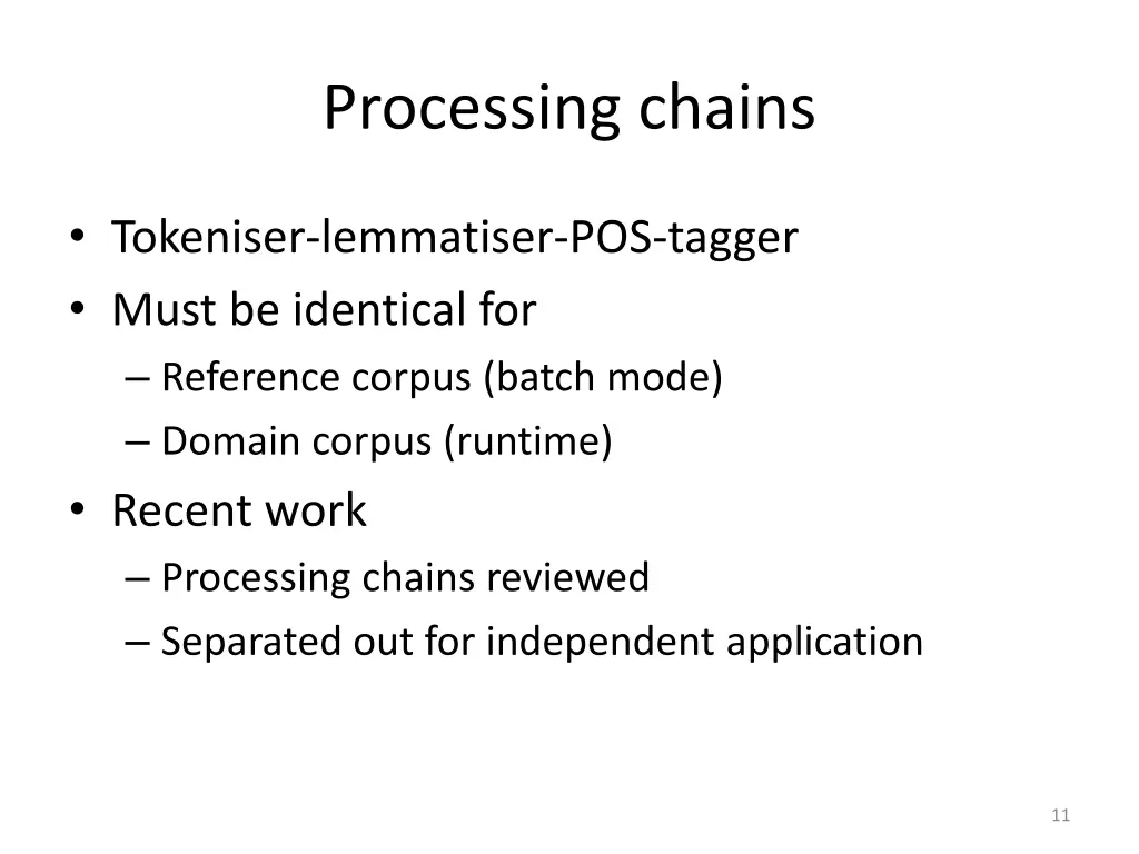 processing chains