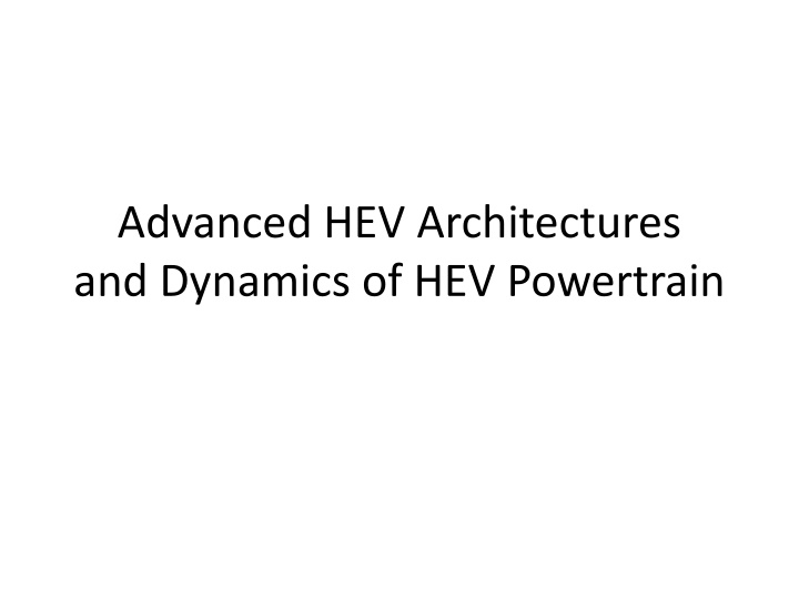 advanced hev architectures and dynamics