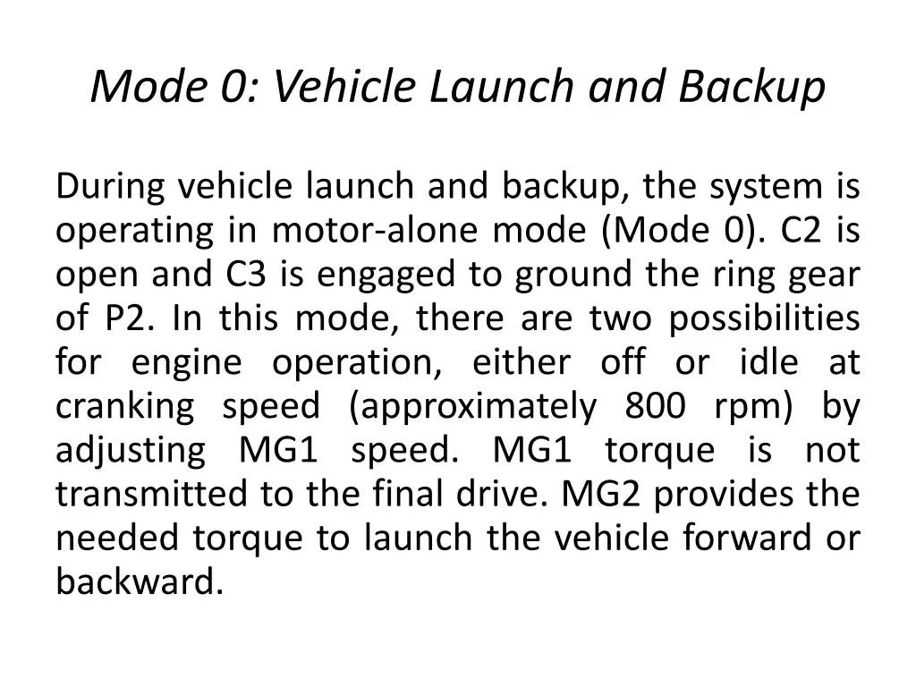 mode 0 vehicle launch and backup