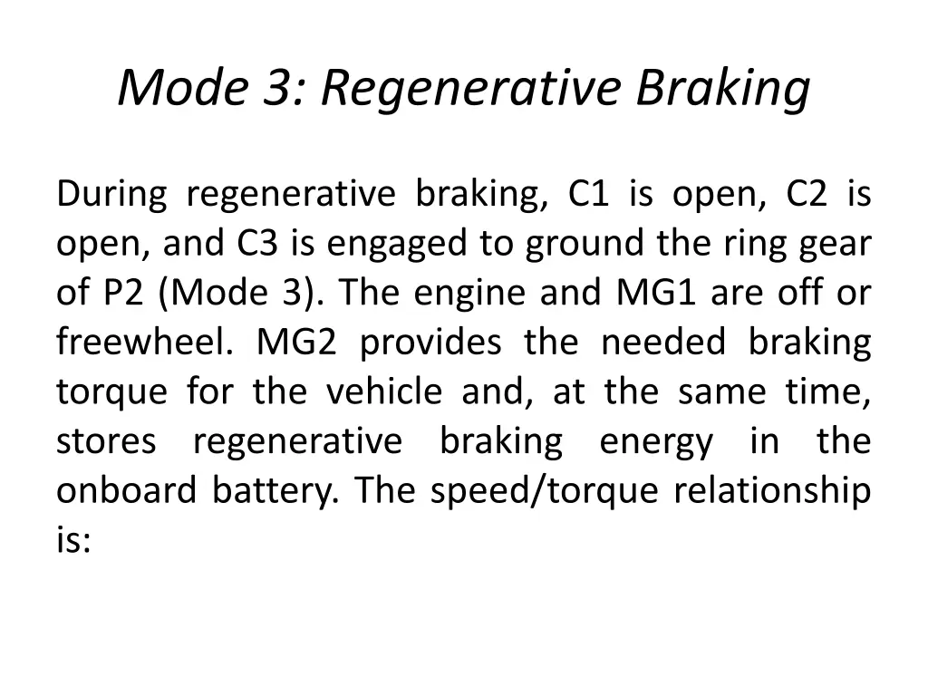 mode 3 regenerative braking