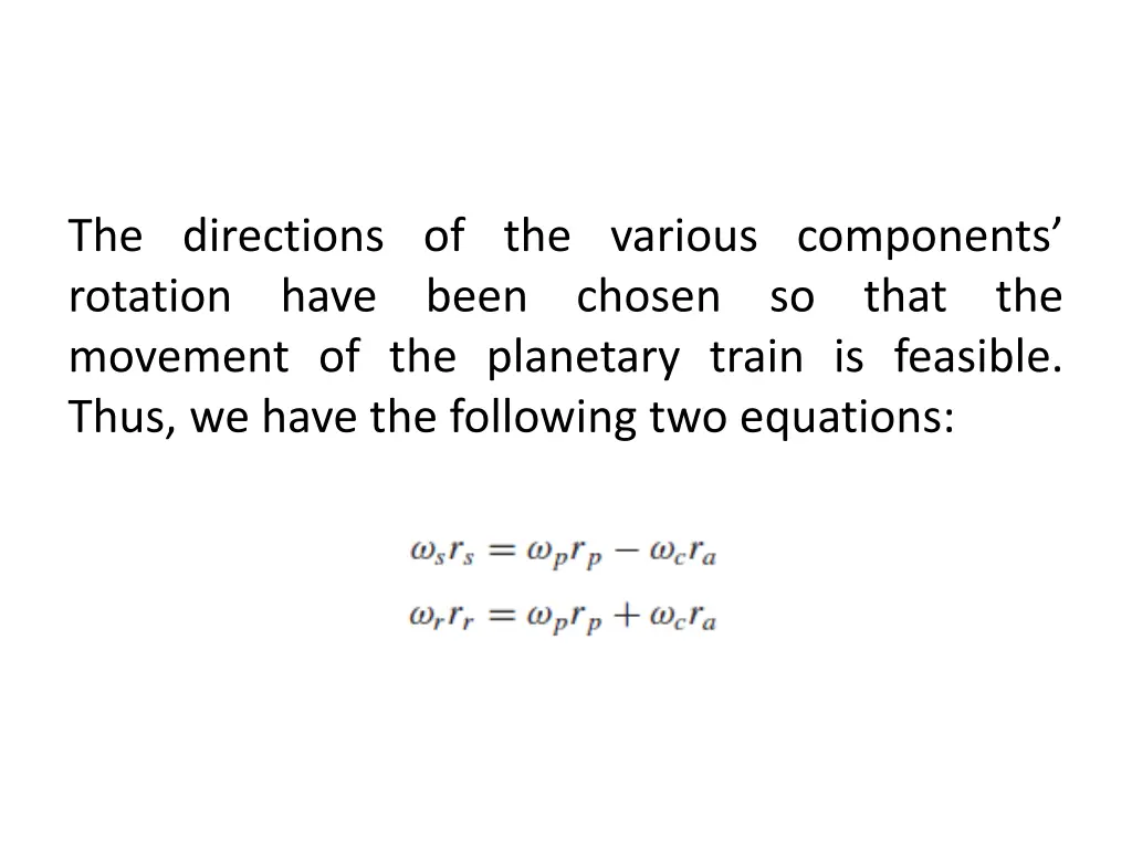 the directions of the various components rotation