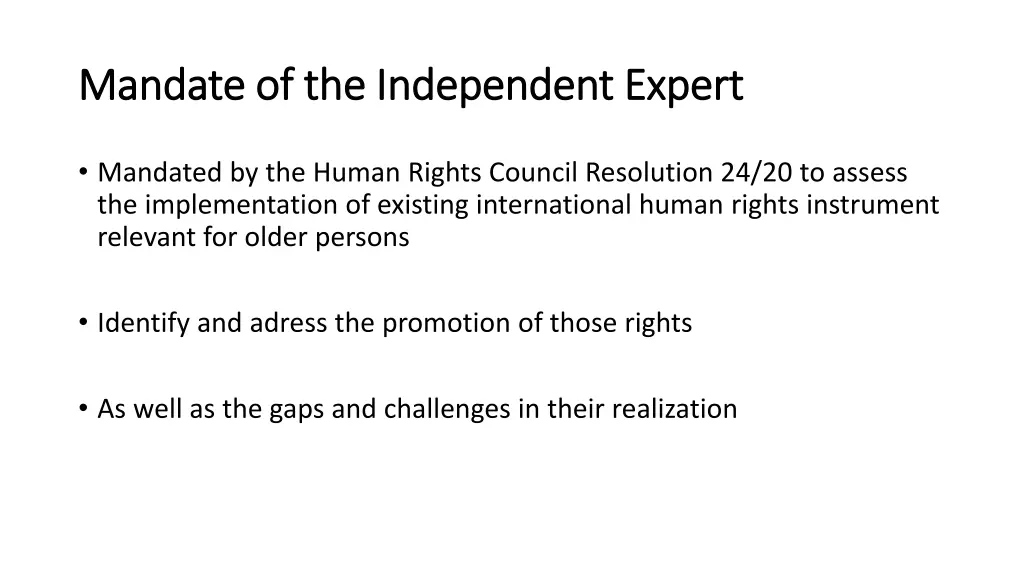 mandate mandate of of the independent expert