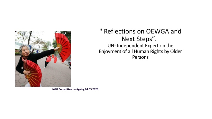 reflections on oewga and next steps