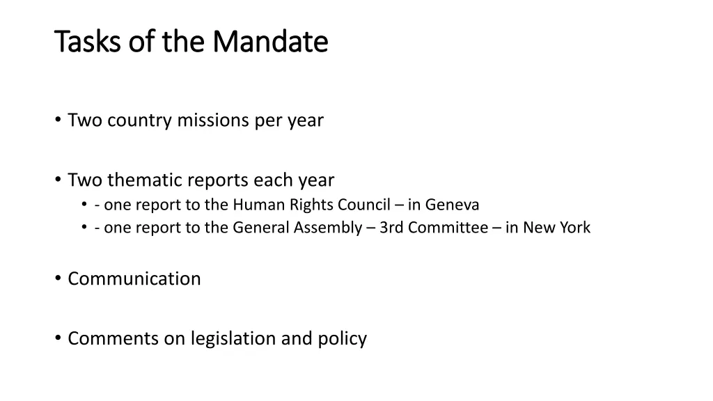 tasks tasks of of the mandate the mandate