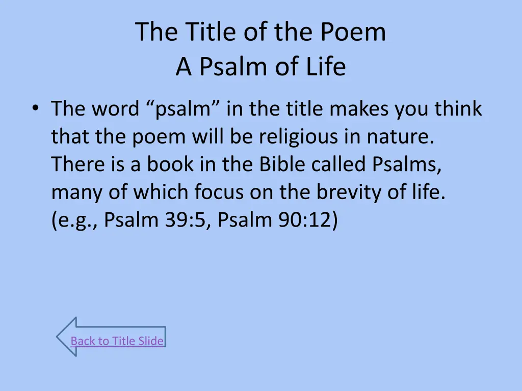 the title of the poem a psalm of life