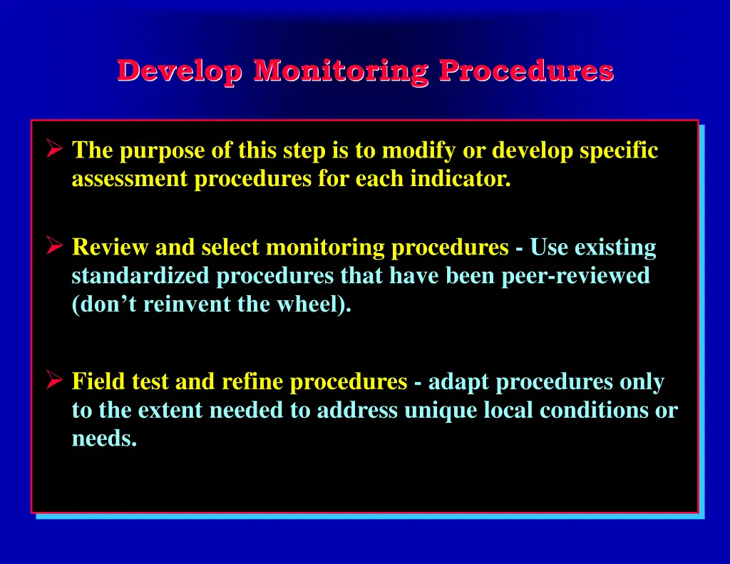 develop monitoring procedures