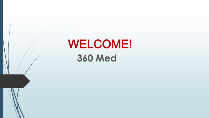 welcome welcome 360 med