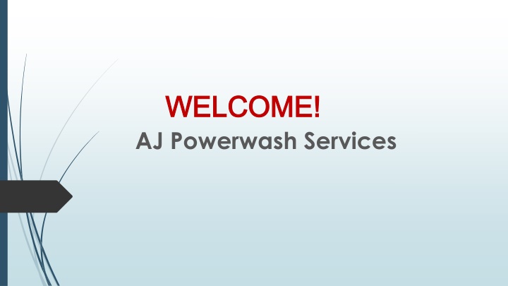 welcome welcome aj powerwash services