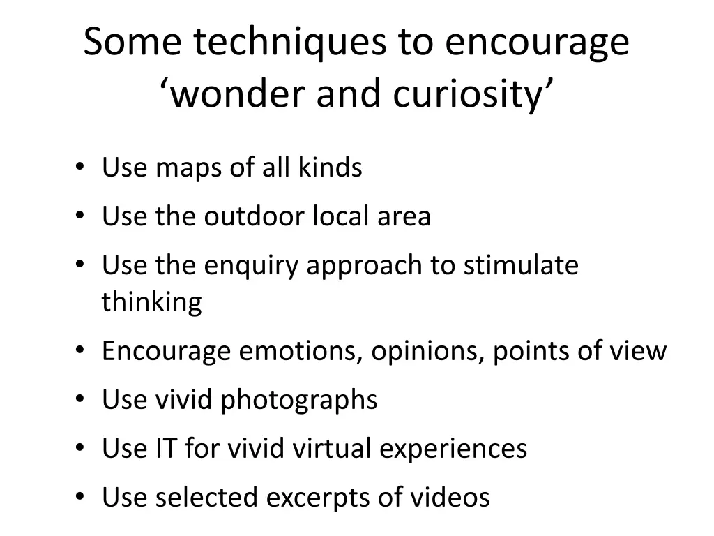 some techniques to encourage wonder and curiosity