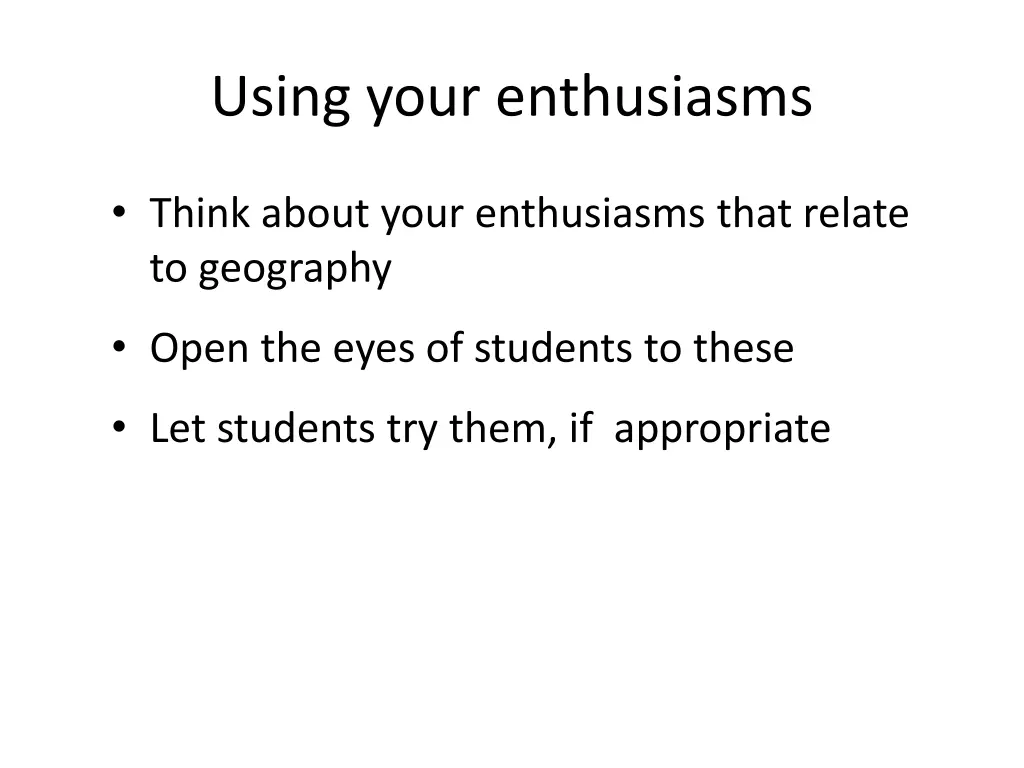 using your enthusiasms