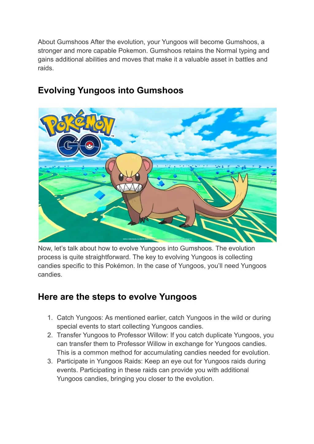 about gumshoos after the evolution your yungoos