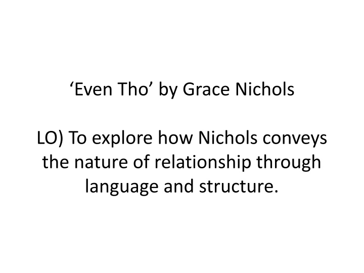 even tho by grace nichols