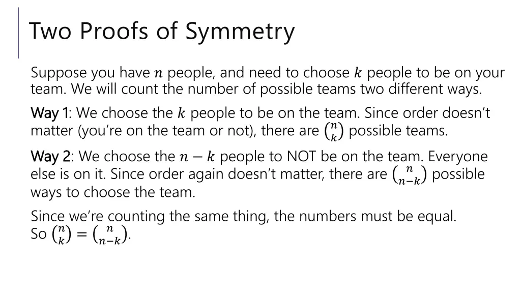 two proofs of symmetry 2