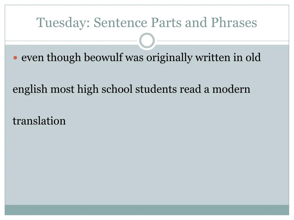 tuesday sentence parts and phrases