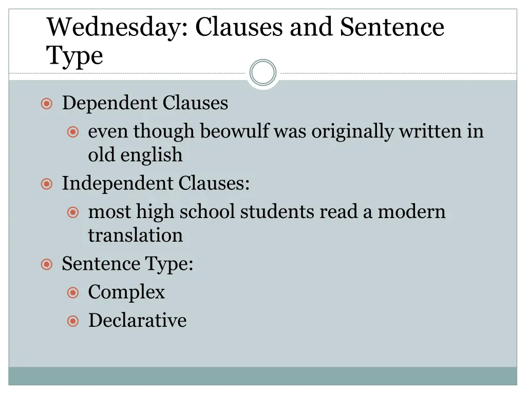 wednesday clauses and sentence type 1