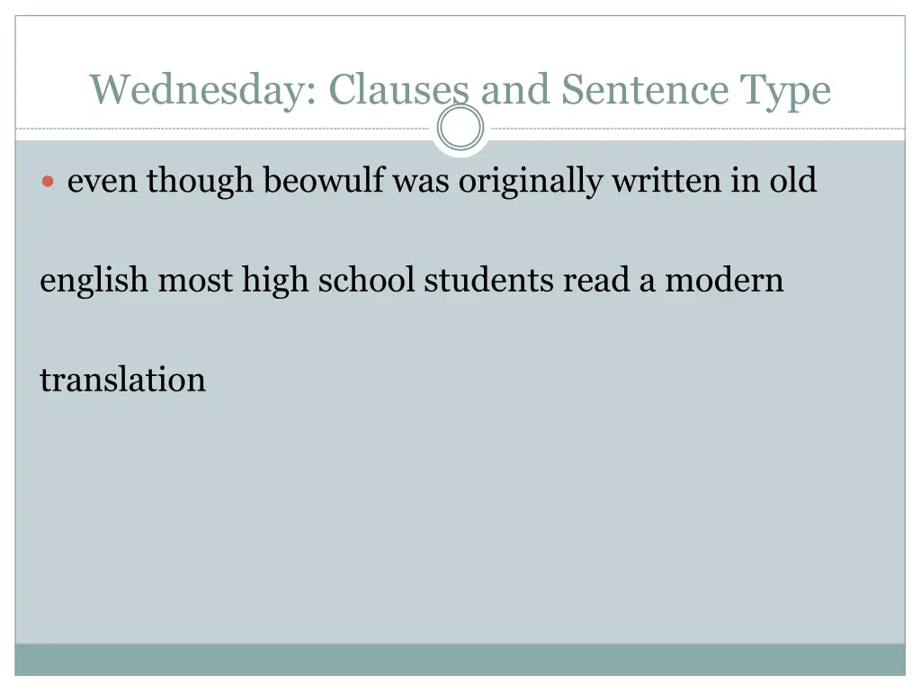 wednesday clauses and sentence type